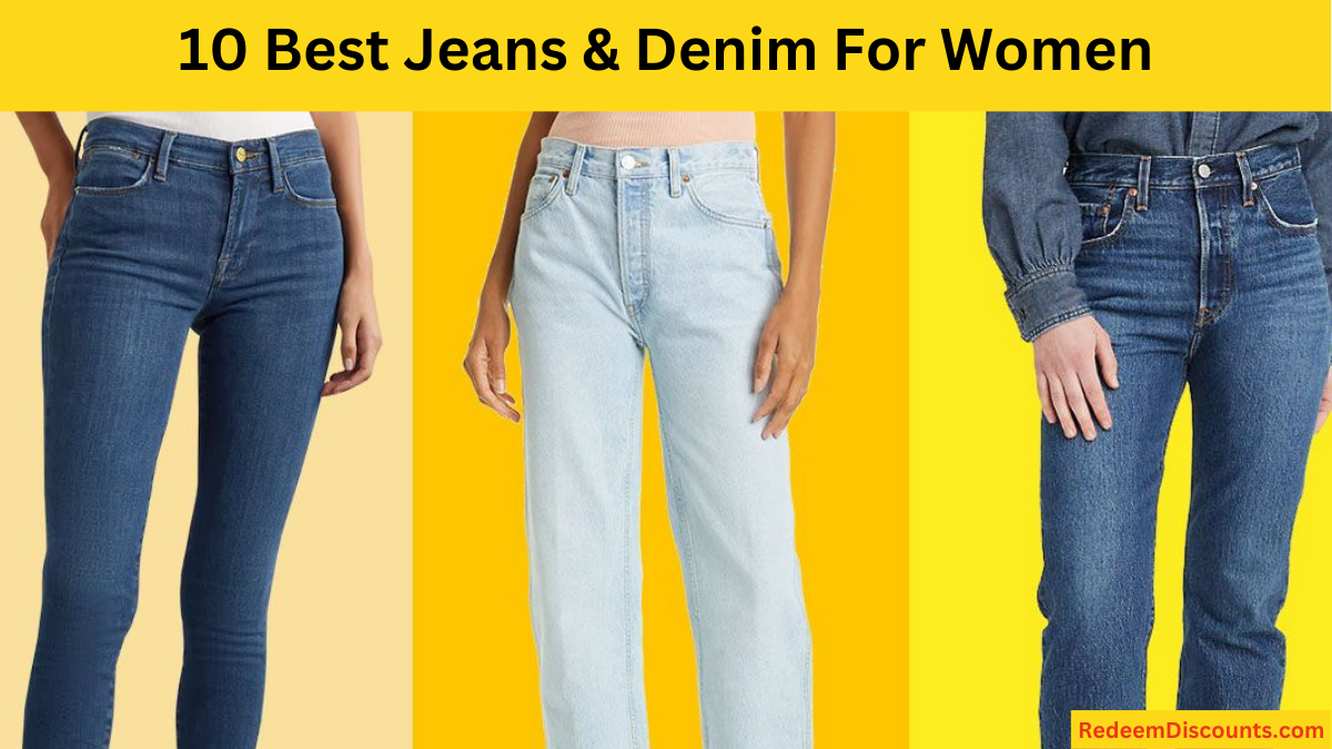 10 Best Jeans And Denim For Women