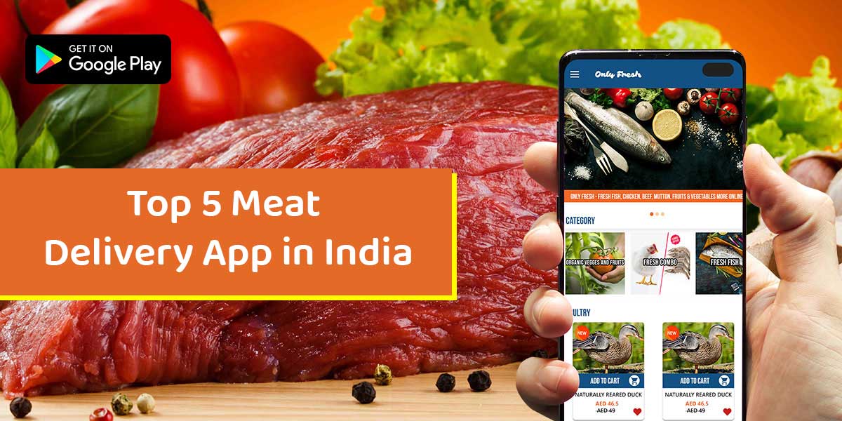 5 Best Online Meat Delivery Apps 2023