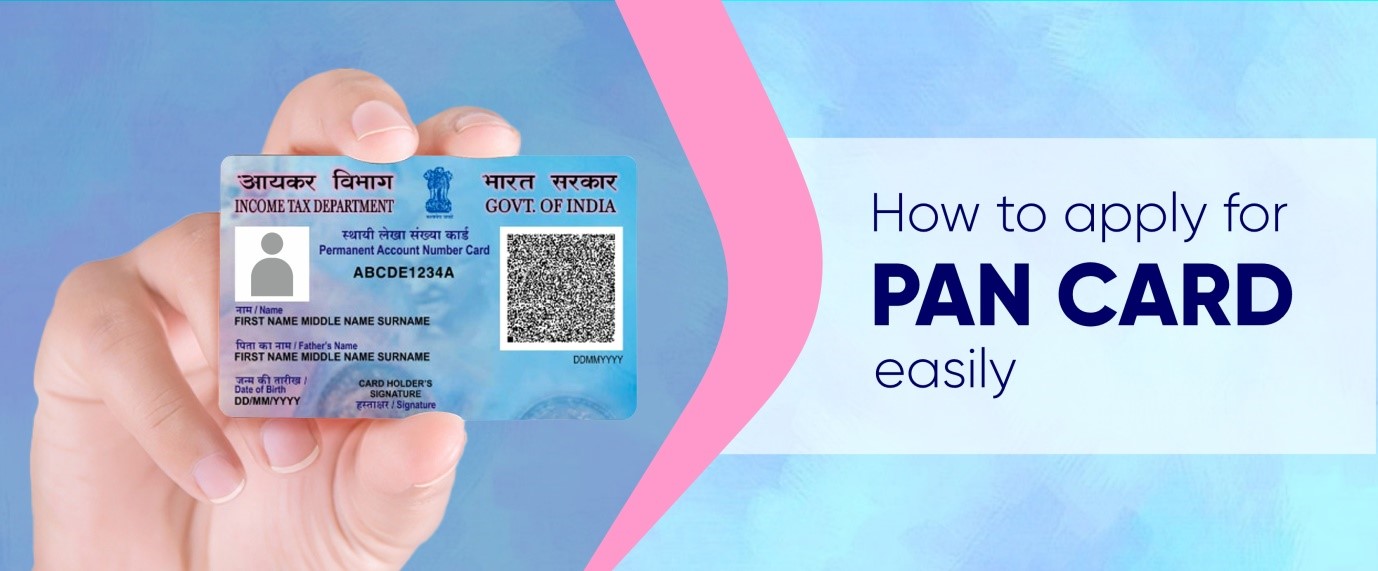 How To Apply for PAN Card