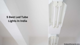 5 Best Led Tube Lights In India 2023