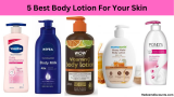 How To Choose The Best Body Lotion For Your Skin